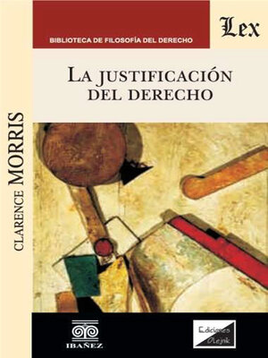 cover image of La justificación del derecho